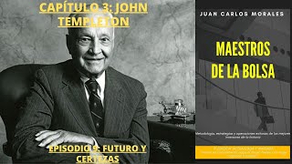 AUDIOLIBRO CAPÍTULO 3 JOHN TEMPLETON PARTE 9 FUTURO Y CERTEZAS [upl. by Strenta952]