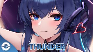 Nightcore  Thunder Gabry Ponte LUMX Prezioso  Lyrics [upl. by Corbin]