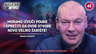 INTERVJU Dragan Petrović  Moramo izvući pouke i sprečiti da ovde otvore novo žarište 2132024 [upl. by Mamoun]