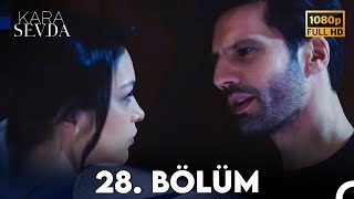 Kara Sevda 28 Bölüm FULL HD [upl. by Reta]