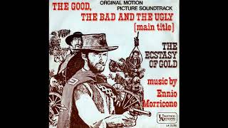 Ennio Morricone  The Ecstasy of Gold 2023 Remaster [upl. by Ateuqram764]