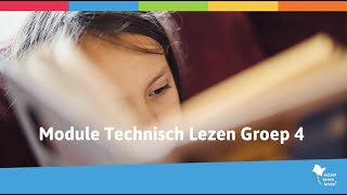 Module Technisch Lezen Groep 4  Actief Leren Lezen [upl. by Roee]