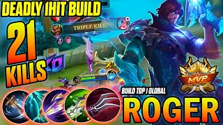 Roger Show who is the Boss with 21kills 1x Maniac  Build Top 1 Global Roger  roger baliw mataygo [upl. by Sremlahc]