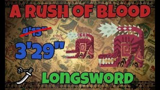 A rush of blood  Longsword  329  MHW [upl. by Stuppy]