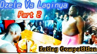 Eating Competition Ozele Vs Laginya Part 2 [upl. by Silver]