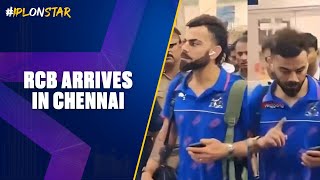 Virat amp co arrive in Chennai for the season opener  IPLOnStar [upl. by Beitch]