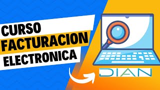 👌Factura Electrónica DIAN  Curso Completo ✍️ [upl. by Sall]