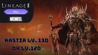 McMeel Lineage 2 Core EU KASTIA Lv 130 by DK Lv 120 COMPARATIVO  GEAR [upl. by Nappy136]