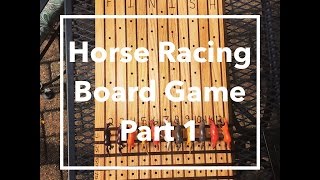 DIY Horse Racing Board GamePart 1 [upl. by Venu497]