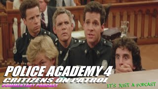 Police Academy Rewatch 04  Citizens on Patrol [upl. by Ahteres]