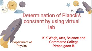 Determination of Plancks Constant Virtual LabPlancks constant [upl. by Eelymmij680]