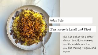 Adas Polo Persian Lentil Rice [upl. by Artekal]