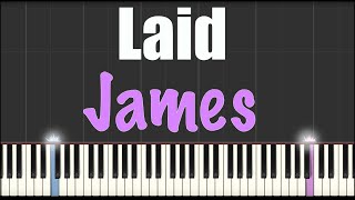 Laid  James  Piano Tutorial [upl. by Sapowith3]