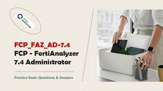 FCPFAZAD74 FCP  FortiAnalyzer 74 Administrator Practice Test [upl. by Ardnasella]