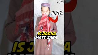 Agar Nazla Ho Jay To Is Jaga Mat Jana 😱  ytshorts shorts minivlogs islamiclifestyle [upl. by Pegma185]