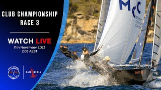 MANLY 16FT SKIFFS CLUB CHAMPIONSHIP RACE 3 [upl. by Kirre243]