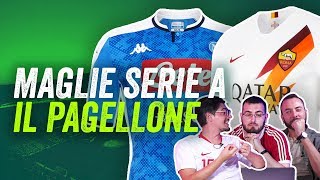 «È tamarra ma con giudizio» ► Il pagellone delle maglie della Serie A seconda parte [upl. by Vaughn]