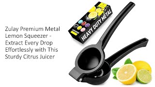 Zulay Premium Metal Lemon Squeezer  Extract Every Drop Effortlessly with This Sturdy Citrus Juicer [upl. by Ruosnam]