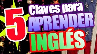 5 Cosas Básicas Para Entender Inglés  Tips Para Aprender Inglés [upl. by Verla]