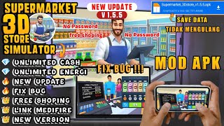 MY SUPERMARKET SIMULATOR 3D MOD APK V 155 UNLIMITED MONEY  SAVE DATA  FREE SHOPING  UNLOCK ALL [upl. by Nama]