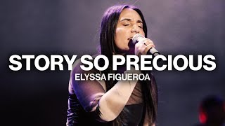 Story So Precious  Elyssa Figueroa  Live From Worship Together 2024 [upl. by Yht]