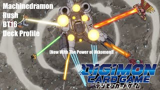 Machinedramon Rush BT16 Deck Profile Now With The Power of Ukkomon [upl. by Kreiner564]