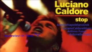 Luciano Caldore Pazzo DAmore Nuova Versione Album Stop [upl. by Annasor]