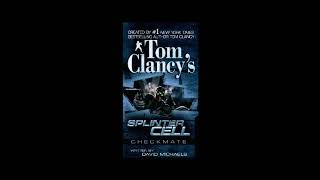 Tom Clancys Splinter Cell Checkmate Full Unabridged Audiobook [upl. by Dincolo]