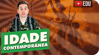 Idade Contemporânea  Introdução [upl. by Martel785]