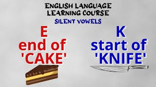 SILENT VOWELS E  VOWELS PRONUNCIATIONS  LEARN ENGLISH LANGUAGE WITH AEMA  ENGLISH LECTURE CLASS [upl. by Gautea]