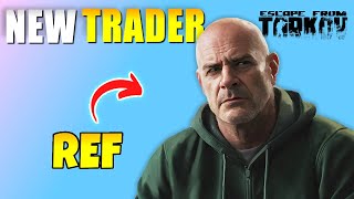 How to Unlock Ref New Trader in Escape From Tarkov [upl. by Bocoj]