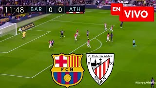 🔴 BARCELONA VS ATHLETIC BILBAO EN VIVO Y EN DIRECTO  LIGA ESPAÑOLA [upl. by Aiynot]