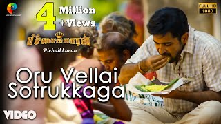 Pichaikkaran  Oru Vellai Sotrukkaga Official Video  Full HD  Vijay Antony  Satna Titus  Sasi [upl. by Demitria]