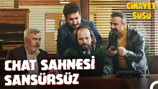 Cinayet Süsü Efsane Chat Sahnesi Sansürsüz [upl. by Ybrad]