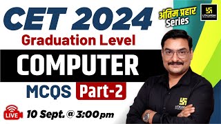 CET Graduation Level 2024  CET Computer  CET Computer MCQs 2  By Deepraj Sir [upl. by Oironoh]