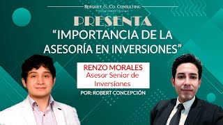 Asesoría en inversiones por Renzo Morales  BampCo Consulting [upl. by Aiam]