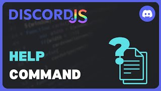 Help Command  Discordjs V14 Revamped  10 [upl. by Mozart]