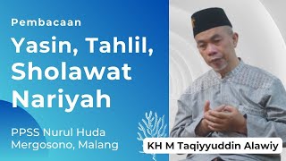 Tahlil amp Sholawat Nariyah bersama Masyayikh PPSS Nurul Huda Mergosono [upl. by Sorcha16]