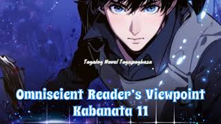 Omniscient Reader’s Viewpoint Novel Kabanata 11 Tagalog Audio [upl. by Boelter]