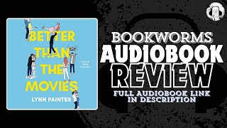 Better Than The Movies Audiobook Review  Lynn Painter Audiobook  BookWorms [upl. by Farver677]