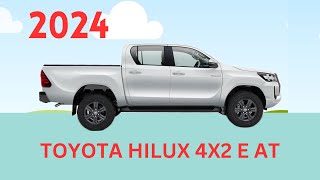 TOYOTA HILUX 4X2 E AT 2024 MODEL [upl. by Violet632]