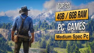 Top 20 Best Mid Spec Pc Games For 4GB RAM  6GB RAM  2GB VRAM 2024 [upl. by Aceber]