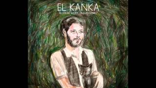 El Kanka  A Desobedecer [upl. by Yerac]