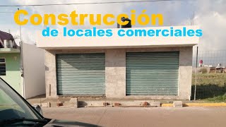 CONSTRUYENDO 2 LOCALES COMERCIALES EN MÉXICO [upl. by Martinez345]