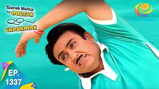 Taarak Mehta Ka Ooltah Chashmah  Episode 1337  Full Episode [upl. by Arras15]