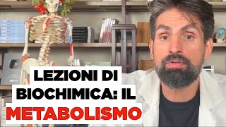 Cosè il Metabolismo ed i processi metabolici [upl. by Philomena]