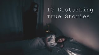 10 Terrifying True Scary Stories Volume 8 [upl. by Noled419]