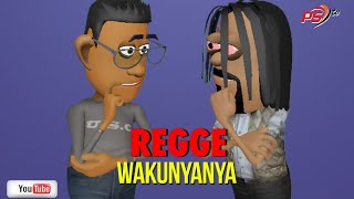 Regge Wakunyanya [upl. by Nirag]