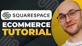 Squarespace Ecommerce Tutorial for Beginners  How to Start Dropshipping Business with Squarespace [upl. by Nwhas]