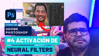 Curso de Photoshop 2021  4 Activar Neural Filters y Suavizado de piel [upl. by Fanni]